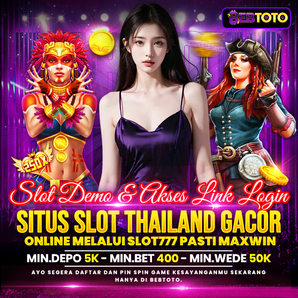 Slot Demo $ Akses Link Login Situs Slot Thailand Gacor Online Melalui Slot777 Pasti Maxwin